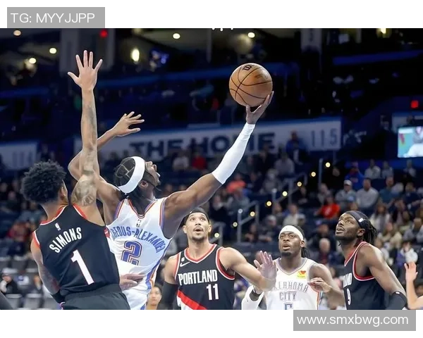 雷霆与开拓者对决分析球队状态与战术策略全面解读